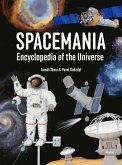 Spacemania: Encyclopedia of the Universe Spacemania: Encyclopedia of the Universe