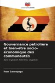 Gouvernance pétrolière et bien-être socio-économique des communautés