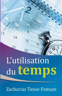 L'utilisation du Temps - Fomum, Zacharias Tanee