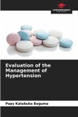 Evaluation of the Management of Hypertension