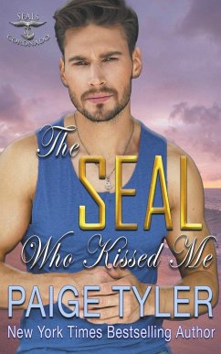 The SEAL Who Kissed Me - Tyler, Paige