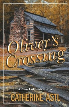 Oliver's Crossing - Astl, Catherine