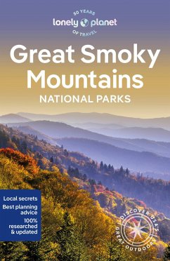Lonely Planet Great Smoky Mountains National Park - Lonely Planet; Balfour, Amy; Clark, Gregor