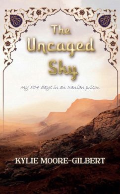 The Uncaged Sky - Moore-Gilbert, Kylie