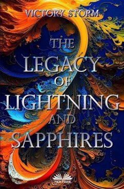 The Legacy Of Lightning And Sapphires - Victory Storm