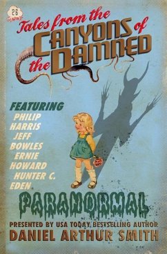 Tales from the Canyons of the Damned: No. 26 - Eden, Hunter C.; Harris, Philip; Bowles, Jeff
