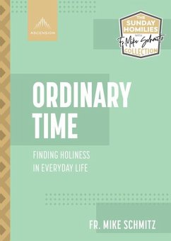 Ordinary Time - Schmitz, Fr Mike