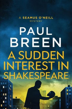 A Sudden Interest in Shakespeare - Breen, Paul