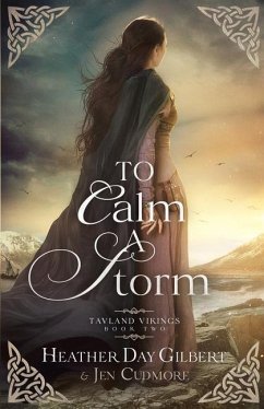 To Calm a Storm - Cudmore, Jen; Gilbert, Heather Day