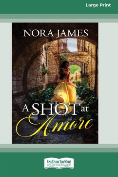 A Shot at Amore [Large Print 16pt] - James, Nora