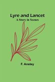 Lyre and Lancet