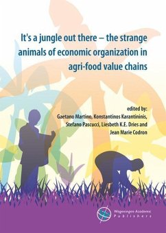 It's a Jungle Out There - The Strange Animals of Economic Organization in Agri-Food Value Chains