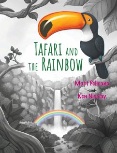 Tafari and the Rainbow - Pelicano, Matt; Nicolay, Ken