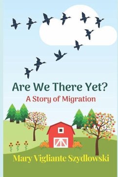 Are We There Yet? - Szydlowski, Mary Vigliante