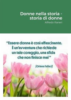 Donne nella storia - storia di donne - Raneri, Alfredo