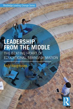 Leadership From the Middle (eBook, PDF) - Hargreaves, Andy