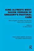 King Alfred's West-Saxon Version of Gregory's Pastoral Care (eBook, ePUB)