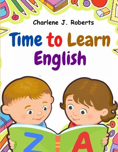 Time to Learn English - Charlene J. Roberts