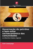 Governação do petróleo e bem-estar socioeconómico das comunidades