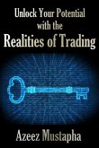 Unlock Your Potential with the Realities of Trading