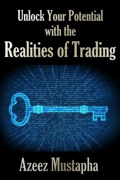 Unlock Your Potential with the Realities of Trading - Mustapha, Azeez