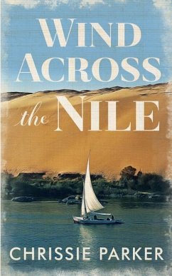 Wind Across the Nile - Parker, Chrissie