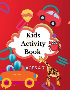 Kids Activity book Ages 4-7 years - Baker, Sylvia
