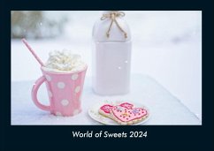 World of Sweets 2024 Fotokalender DIN A4 - Tobias Becker