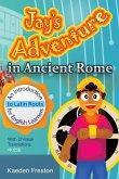 Jay's Adventure in Ancient Rome