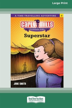 Carly Mills Super Star [Large Print 16pt] - Smith, Jane