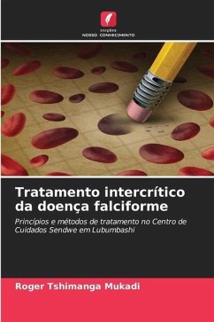 Tratamento intercrítico da doença falciforme - Tshimanga Mukadi, Roger