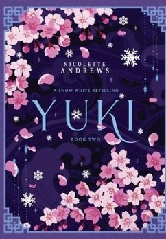 Yuki: A Snow White Retelling - Andrews, Nicolette