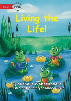 Living the Life! - Wanasundera, Michelle