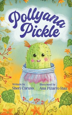 Pollyanna Pickle - Caruso, Sheri