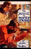 The Medico of Painted Springs