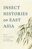 Insect Histories of East Asia (eBook, ePUB)