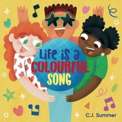 Life is a Colourful Song - Summer, C J