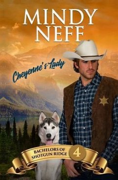 Cheyenne's Lady: Small Town Contemporary Romance - Neff, Mindy