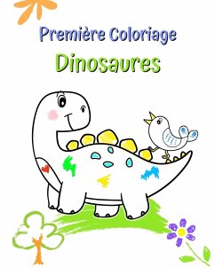 Première Coloriage Dinosaures - Kim, Maryan Ben