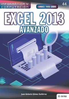 Conoce todo sobre Excel 2013 avanzado - Gómez Gutiérrez, Juan Antonio