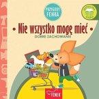 Nie wszystko mogę miec: Dobre zachowanie