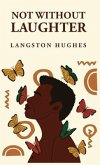 Not Without Laughter: Langston Hughes: Langston Hughes