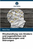 Misshandlung von Kindern und Jugendlichen mit Behinderungen und Störungen