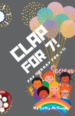 CLAP FOR 7! - McGough, Cathy