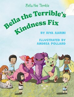 Bella the Terrible's Kindness Fix - Aarini, Riya