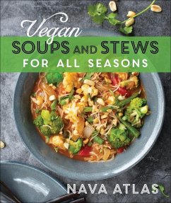Vegan Soups and Stews for All Seasons - Atlas, Nava