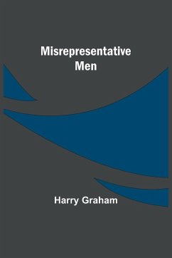 Misrepresentative Men - Graham, Harry