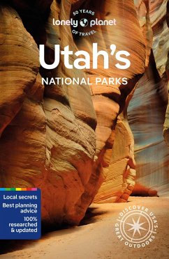 Lonely Planet Utah's National Parks - Lonely Planet; Keith, Lauren