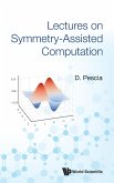 Lectures on Symmetry-Assisted Computation