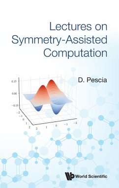 Lectures on Symmetry-Assisted Computation - D Pescia